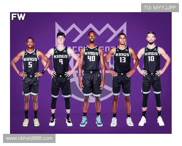 国王新赛季阵容磨合加速冲击西部前八前景解析球队核心成长与战术升级观察